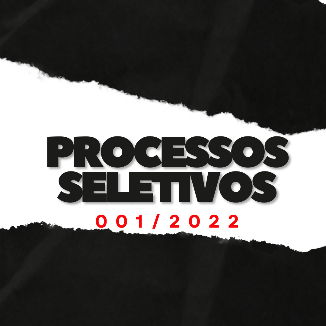 Processos Seletivos 001-2022